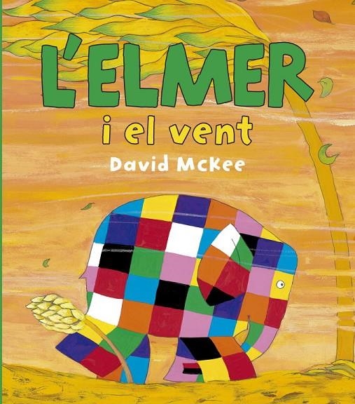 L'Elmer i el vent | 9788448834425 | McKee, David | Llibres.cat | Llibreria online en català | La Impossible Llibreters Barcelona