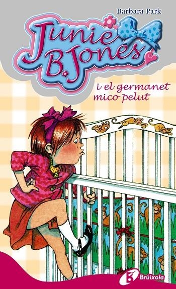 Junie B. Jones té un germanet | 9788483040133 | Park, Barbara | Llibres.cat | Llibreria online en català | La Impossible Llibreters Barcelona