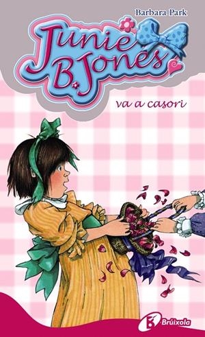 Junie B. Jones va a casori | 9788499060606 | Park, Barbara | Llibres.cat | Llibreria online en català | La Impossible Llibreters Barcelona