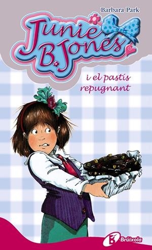 Junie B.Jones i el pastís repugnant | 9788499060866 | Park, Barbara | Llibres.cat | Llibreria online en català | La Impossible Llibreters Barcelona