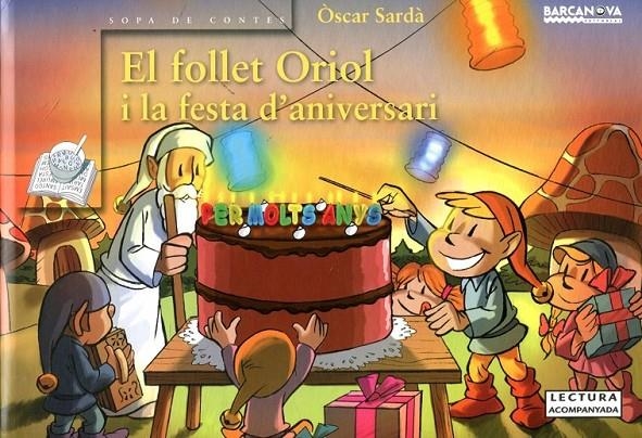 El follet Oriol i la festa d'aniversari | 9788448928308 | Sardà, Òsacar | Llibres.cat | Llibreria online en català | La Impossible Llibreters Barcelona