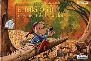 El follet Oriol i l'esperit de la tardor | 9788448931070 | Sardà, Òscar | Llibres.cat | Llibreria online en català | La Impossible Llibreters Barcelona