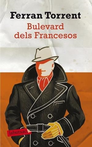 Bulevard dels francesos | 9788499303468 | Torrent, Ferran | Llibres.cat | Llibreria online en català | La Impossible Llibreters Barcelona