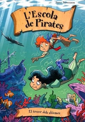 L'escola de Pirates. El tresor dels abismes | 9788415235361 | Stevenson, Steve | Llibres.cat | Llibreria online en català | La Impossible Llibreters Barcelona