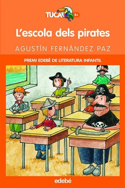 L'escola dels pirates | 9788423673346 | Fernández Paz, Agustín | Llibres.cat | Llibreria online en català | La Impossible Llibreters Barcelona