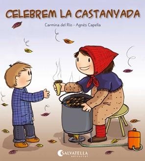 Celebrem la castanyada | 9788484127352 | Del Rio Galve, Carmina | Llibres.cat | Llibreria online en català | La Impossible Llibreters Barcelona