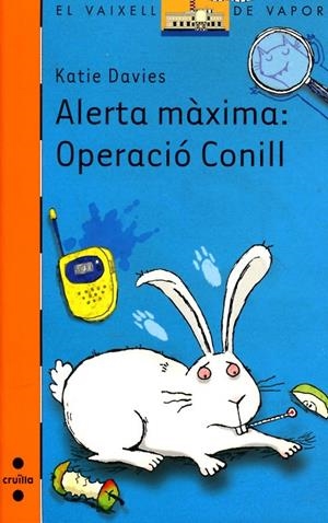 Alerta màxima: Operació Conill | 9788466130486 | Davies, Katie | Llibres.cat | Llibreria online en català | La Impossible Llibreters Barcelona