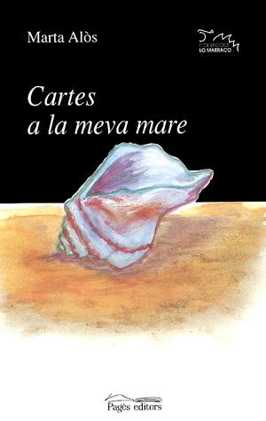 Cartes a la meva mare | 9788479358761 | Alòs, Marta | Llibres.cat | Llibreria online en català | La Impossible Llibreters Barcelona