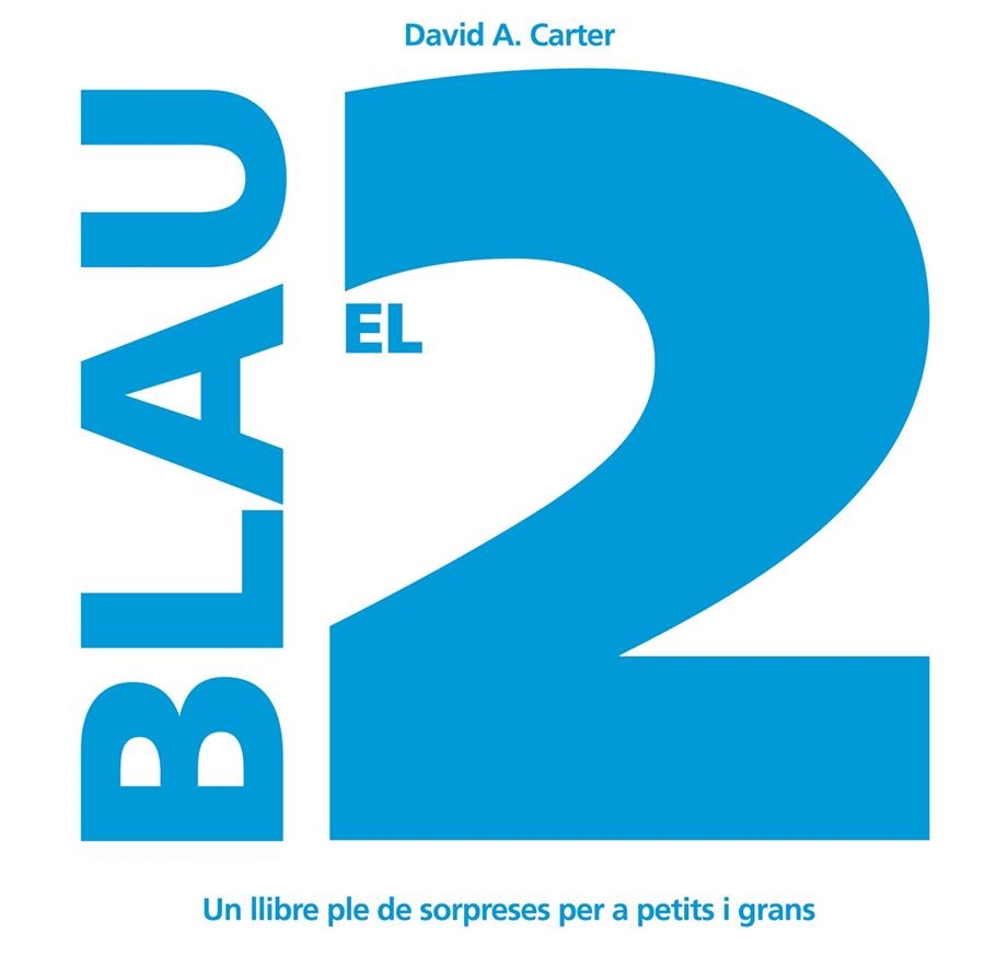 El 2 blau | 9788498251258 | CARTER, DAVID | Llibres.cat | Llibreria online en català | La Impossible Llibreters Barcelona