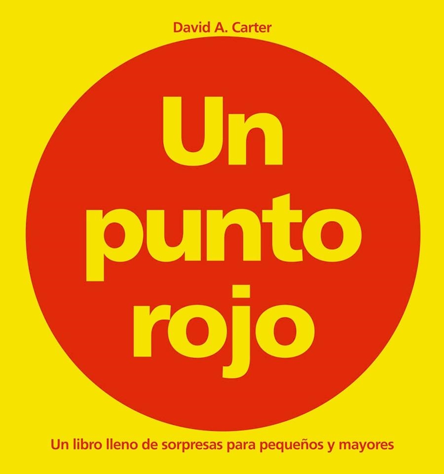 UN PUNTO ROJO (DESPLEGABLE) | 9788478649143 | CARTER, DAVID A. | Llibres.cat | Llibreria online en català | La Impossible Llibreters Barcelona