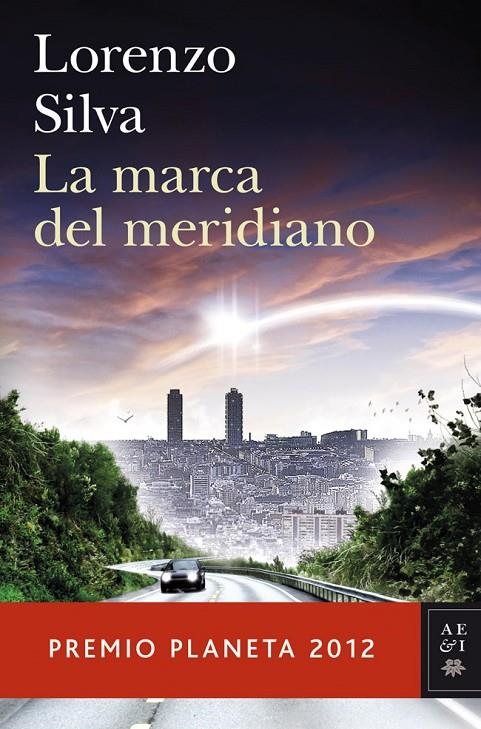 LA MARCA DEL MERIDIANO (PREMIO PLANETA 2012) | 9788408031239 | Silva, Lorenzo | Llibres.cat | Llibreria online en català | La Impossible Llibreters Barcelona