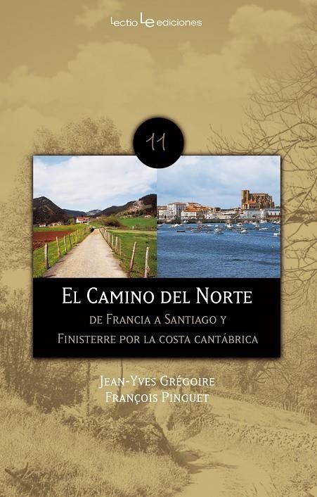 El camino del norte | 9788496754461 | Grégoire, Jean-Yves/Pinguet, François | Llibres.cat | Llibreria online en català | La Impossible Llibreters Barcelona