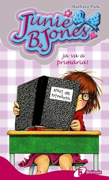 Junie B. Jones ja va a primària | 9788499064239 | Park, Barbara | Llibres.cat | Llibreria online en català | La Impossible Llibreters Barcelona