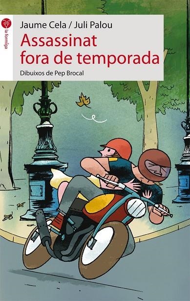 Assassinat fora de temporada | 9788415095644 | Cela, Jaume / Palou, Juli | Llibres.cat | Llibreria online en català | La Impossible Llibreters Barcelona