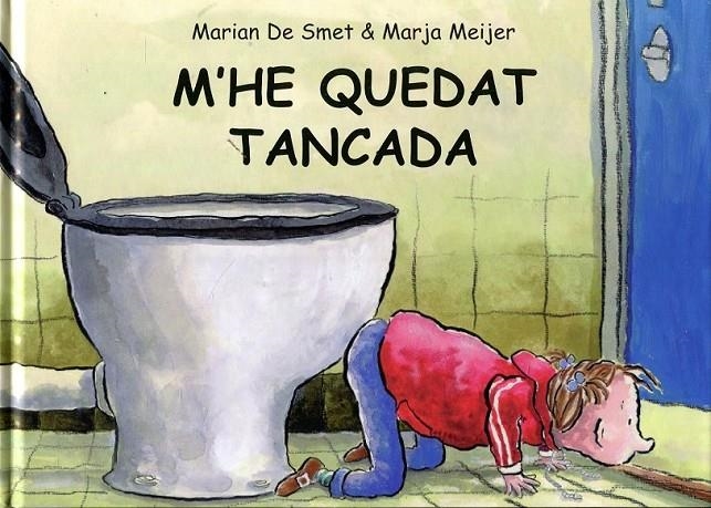 M'he quedat tancada | 9788415315032 | De Smet, Marian | Llibres.cat | Llibreria online en català | La Impossible Llibreters Barcelona