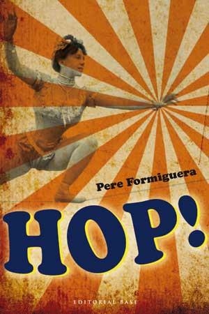 Hop! | 9788415267874 | Formiguera, Pere | Llibres.cat | Llibreria online en català | La Impossible Llibreters Barcelona