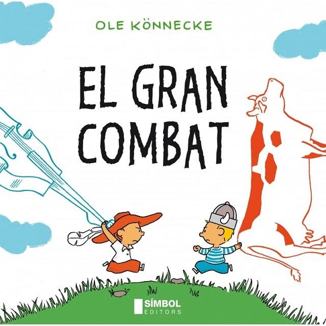 El gran combat | 9788415315025 | Könnecke, Ole | Llibres.cat | Llibreria online en català | La Impossible Llibreters Barcelona