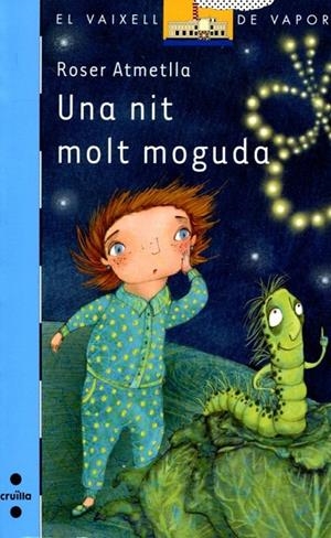 Una nit molt moguda | 9788466130226 | Atmetlla Andreu, Roser | Llibres.cat | Llibreria online en català | La Impossible Llibreters Barcelona