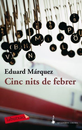 Cinc nits de febrer | 9788492549818 | Márquez, Eduard | Llibres.cat | Llibreria online en català | La Impossible Llibreters Barcelona