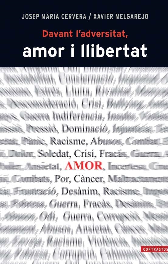 Davant l'adversitat, amor i llibertat | 9788498466843 | Cervera March, Josep Maria/Melgarejo Draper, Xavier | Llibres.cat | Llibreria online en català | La Impossible Llibreters Barcelona