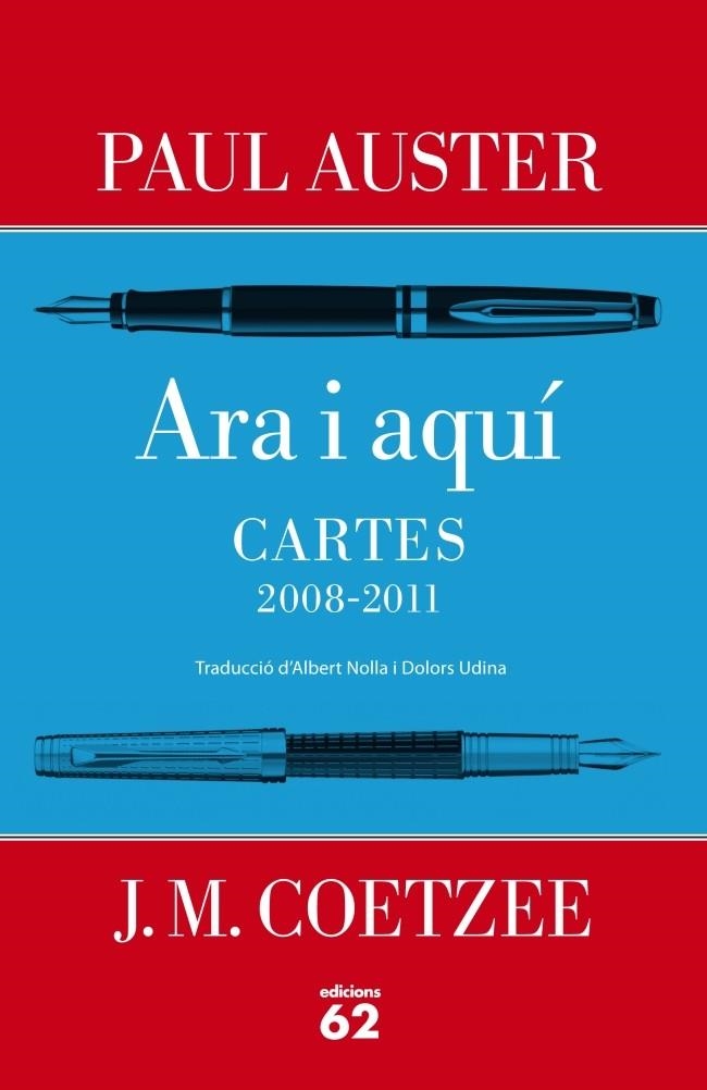 Ara i aquí. Cartes Paul Auster i J. M. Coetzee (2008-2011) | 9788429769883 | Coetzee, John Maxwell / Auster, Paul | Llibres.cat | Llibreria online en català | La Impossible Llibreters Barcelona