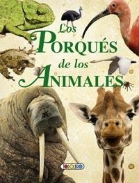 Los porqués de los animales | 9788499138800 | Bignotti, Francesca/Ceruti, Irene | Llibres.cat | Llibreria online en català | La Impossible Llibreters Barcelona