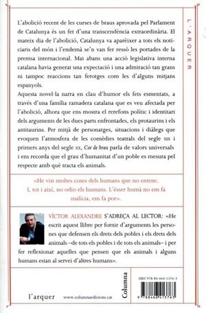 Cor de Brau. Una crítica irònica al voltant de l'abolició de les curses de braus a Catalunya | 9788466413763 | Alexandre, Víctor | Llibres.cat | Llibreria online en català | La Impossible Llibreters Barcelona