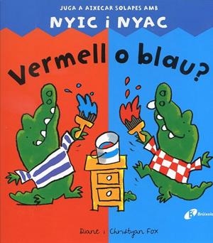 Vermell o blau? | 9788499064093 | Fox, Christian; Fox, Diane | Llibres.cat | Llibreria online en català | La Impossible Llibreters Barcelona