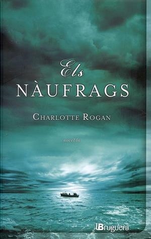 Els nàufrags | 9788402421333 | Rogan, Charlotte | Llibres.cat | Llibreria online en català | La Impossible Llibreters Barcelona