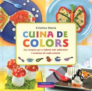 Cuina de colors | 9788492882793 | Macía, Cristina | Llibres.cat | Llibreria online en català | La Impossible Llibreters Barcelona