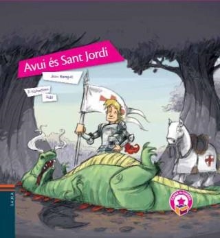 Avui és Sant Jordi | 9788447922512 | Maragall, Joan | Llibres.cat | Llibreria online en català | La Impossible Llibreters Barcelona