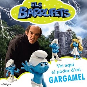 Vet aquí el poder de Gargamel | 9788415267416 | Gallo, Kelly | Llibres.cat | Llibreria online en català | La Impossible Llibreters Barcelona