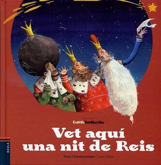 Vet aquí una nit de Reis | 9788447925339 | Arbat, Carles | Llibres.cat | Llibreria online en català | La Impossible Llibreters Barcelona