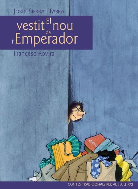 El vestit nou de l'Emperador | 9788468306070 | Sierra i Fabra, Jordi | Llibres.cat | Llibreria online en català | La Impossible Llibreters Barcelona