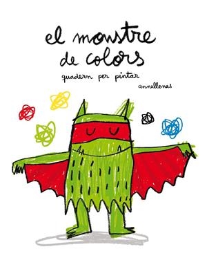 El monstre de colors. Quadern per pintar | 9788493987770 | Llenas, Anna | Llibres.cat | Llibreria online en català | La Impossible Llibreters Barcelona