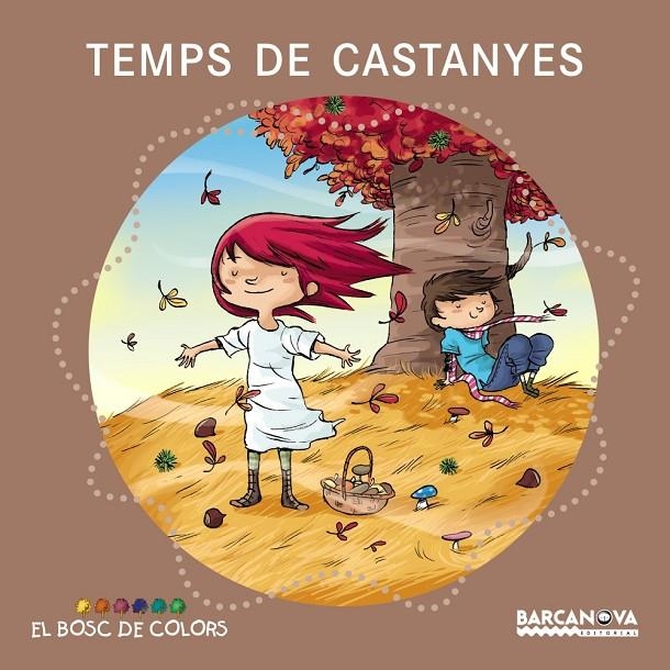 Temps de castanyes | 9788448931094 | Baldó, E.; Gil, R.; Soliva, M. | Llibres.cat | Llibreria online en català | La Impossible Llibreters Barcelona