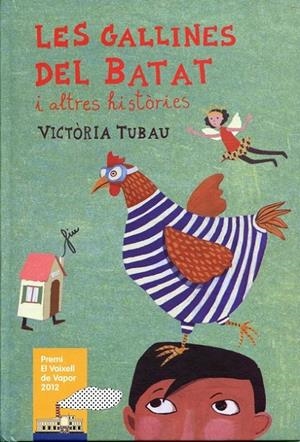 Les gallines del Batat i altres històries | 9788466131155 | Tubau, Victòria | Llibres.cat | Llibreria online en català | La Impossible Llibreters Barcelona