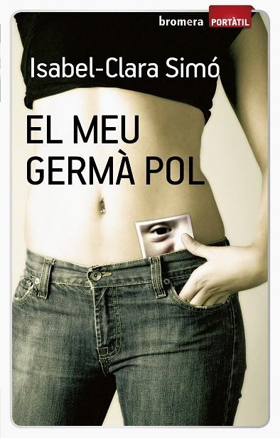 El meu germà Pol | 9788498246308 | Simó, Isabel-Clara | Llibres.cat | Llibreria online en català | La Impossible Llibreters Barcelona