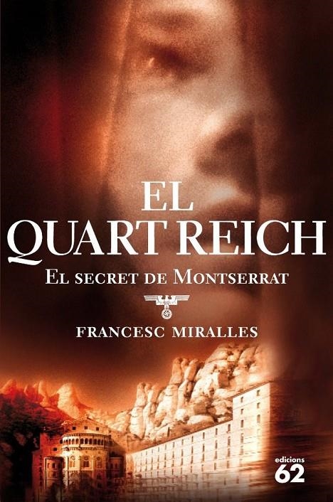 El quart reich. El secret de Montserrat | 9788429759716 | Miralles, Francesc | Llibres.cat | Llibreria online en català | La Impossible Llibreters Barcelona