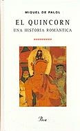 El Quincorn. Una història romàntica | 9788482567365 | Palol, Mique de | Llibres.cat | Llibreria online en català | La Impossible Llibreters Barcelona