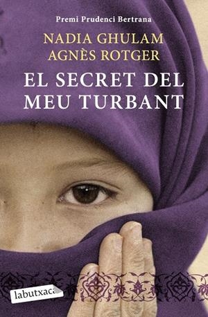 El secret del meu turbant | 9788499303390 | Ghulam, Nadia; Rotger, Agnès | Llibres.cat | Llibreria online en català | La Impossible Llibreters Barcelona