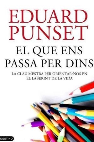 El que ens passa per dins | 9788497102230 | Punset, Eduard | Llibres.cat | Llibreria online en català | La Impossible Llibreters Barcelona