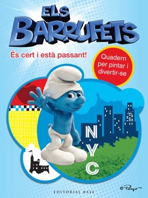 Els Barrufets. És cert i està passant. Quadern per pintar i divertir-se | 9788415267379 | PEYO | Llibres.cat | Llibreria online en català | La Impossible Llibreters Barcelona