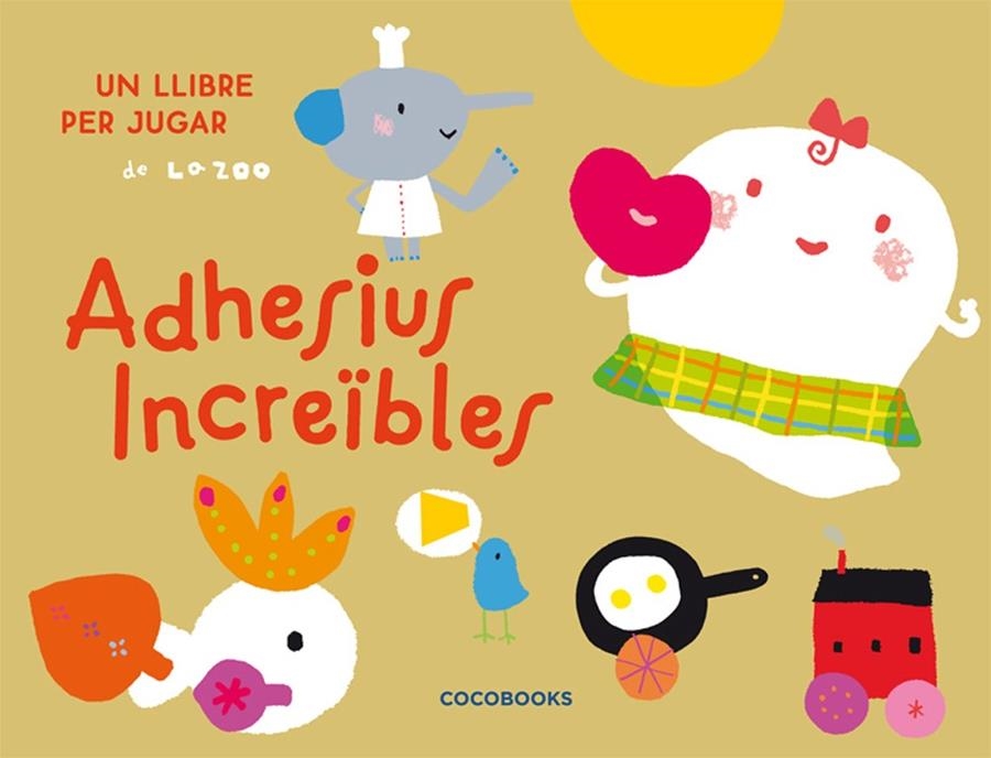 Adhesius Increïbles | 9788493594336 | la zoo | Llibres.cat | Llibreria online en català | La Impossible Llibreters Barcelona