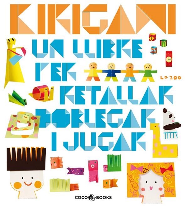 Kirigami (català) | 9788493782139 | Zoo, La | Llibres.cat | Llibreria online en català | La Impossible Llibreters Barcelona