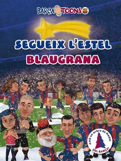 Segueix l'estel blaugrana | 9788415697374 | Diversos | Llibres.cat | Llibreria online en català | La Impossible Llibreters Barcelona