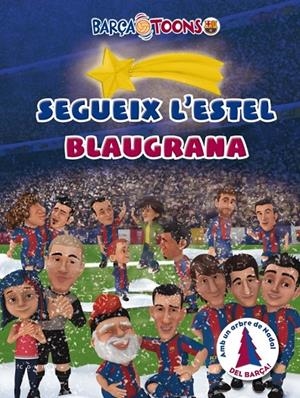 Segueix l'estel blaugrana | 9788415697374 | Diversos | Llibres.cat | Llibreria online en català | La Impossible Llibreters Barcelona