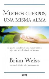 Muchos cuerpos una misma alma | 9788498725827 | Weiss, Brian L. | Llibres.cat | Llibreria online en català | La Impossible Llibreters Barcelona