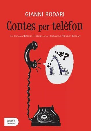 Contes per telèfon | 9788426139177 | Rodari, Gianni | Llibres.cat | Llibreria online en català | La Impossible Llibreters Barcelona