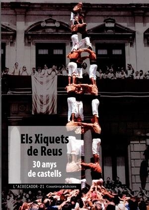 Els Xiquets de Reus. 30 anys de castells | 9788490340226 | Diversos | Llibres.cat | Llibreria online en català | La Impossible Llibreters Barcelona